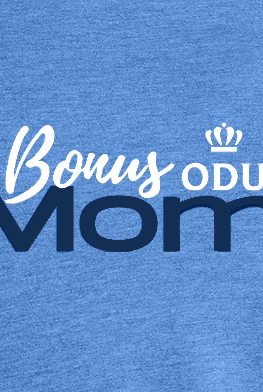 Old Dominion University, ODU, Bonus Mom, Women’s Tri-Blend T-Shirt - Carolina Blue