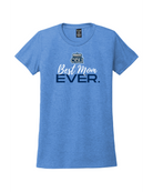 Old Dominion University, ODU, Best Mom Ever, Women’s Tri-Blend T-Shirt - Carolina Blue